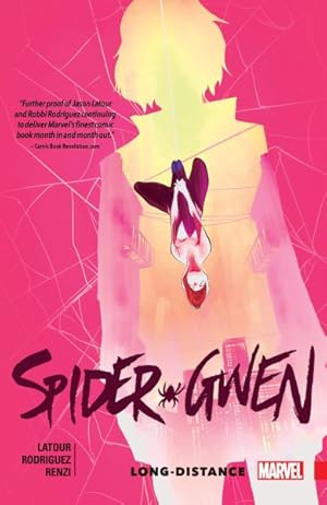 Bild des Verkufers fr Spider-Gwen 3 : Long-Distance zum Verkauf von GreatBookPrices