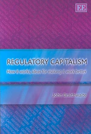 Bild des Verkufers fr Regulatory Capitalism : How It Works, Ideas for Making It Work Better zum Verkauf von GreatBookPrices