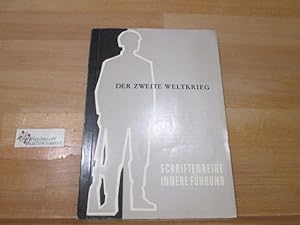 Bild des Verkufers fr Der Zweite Weltkrieg. Hrsg. vom Bundesministerium d. Verteidigung, Fhrungsstab d. Streitkrfte I 6, Schriftenreihe Innere Fhrung ; 1966, H. [Nr.] 2 zum Verkauf von Antiquariat im Kaiserviertel | Wimbauer Buchversand