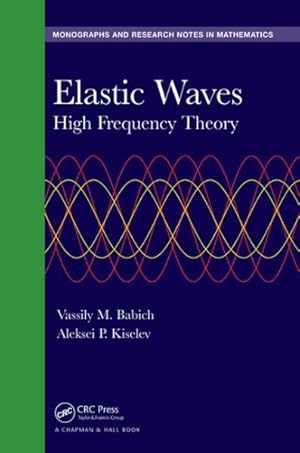 Imagen del vendedor de Elastic Waves : High Frequency Theory a la venta por GreatBookPrices