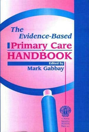 Image du vendeur pour Evidence-based Primary Care Handbook mis en vente par GreatBookPrices