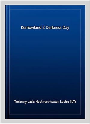 Immagine del venditore per Kernowland 2 Darkness Day venduto da GreatBookPrices
