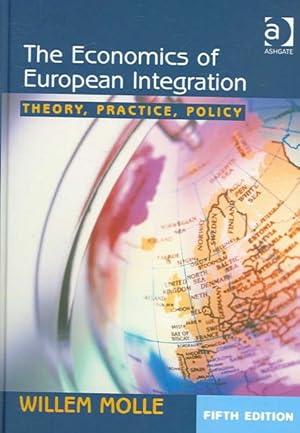 Imagen del vendedor de Economics of European Integration : Theory, Practice, Policy a la venta por GreatBookPrices