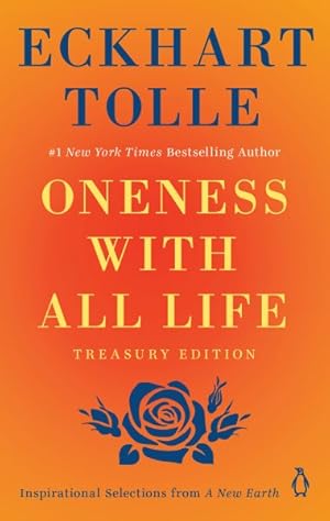 Seller image for Oneness With All Life : Inspirational Selections from a New Earth: Treasury Edition for sale by GreatBookPrices