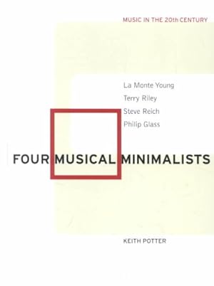 Immagine del venditore per Four Musical Minimalists : LA Monte Young, Terry Riley, Steve Reich, Philip Glass venduto da GreatBookPrices
