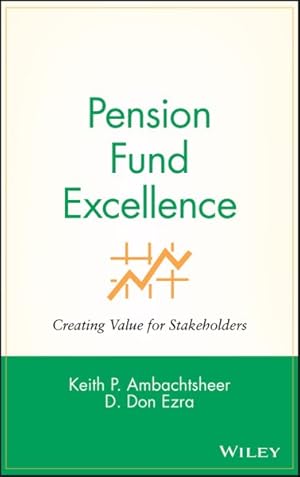 Imagen del vendedor de Pension Fund Excellence : Creating Value for Stockholders a la venta por GreatBookPrices