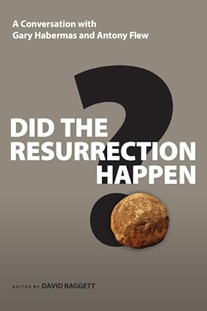 Imagen del vendedor de Did the Resurrection Happen? : A Conversation With Gary Habermas and Antony Flew a la venta por GreatBookPrices