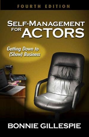 Immagine del venditore per Self-Management for Actors : Getting Down to (Show) Business venduto da GreatBookPrices