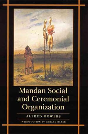 Seller image for Mandan Social and Ceremonial Organization for sale by GreatBookPrices