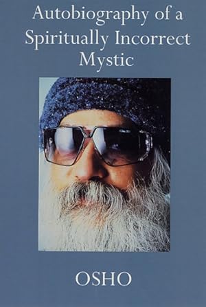 Immagine del venditore per Autobiography of a Spiritually Incorrect Mystic venduto da GreatBookPrices