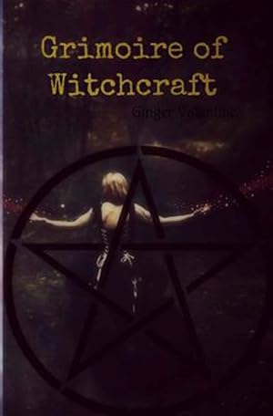 Imagen del vendedor de Grimoire of Witchcraft a la venta por GreatBookPrices