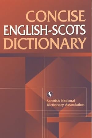 Seller image for Concise English Scots Dictionary for sale by GreatBookPrices
