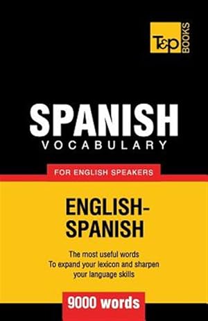 Bild des Verkufers fr Spanish Vocabulary for English Speakers - 9000 Words zum Verkauf von GreatBookPrices