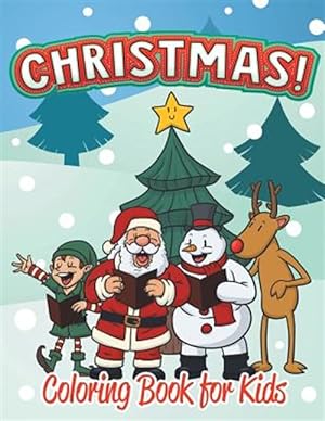Image du vendeur pour Christmas Coloring Book for Kids (Holiday Coloring Books For Kids 1) mis en vente par GreatBookPrices