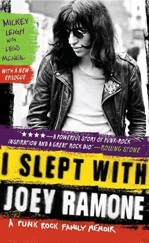 Bild des Verkufers fr I Slept With Joey Ramone : A Punk Rock Family Memoir zum Verkauf von GreatBookPrices