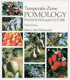 Imagen del vendedor de Temporate-Zone Pomology : Physiology and Culture a la venta por GreatBookPrices