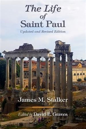 Imagen del vendedor de The Life of Saint Paul: Updated and Revised Edition a la venta por GreatBookPrices