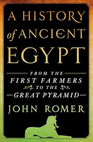Seller image for History of Ancient Egypt : From the First Farmers to the Great Pyramid for sale by GreatBookPrices