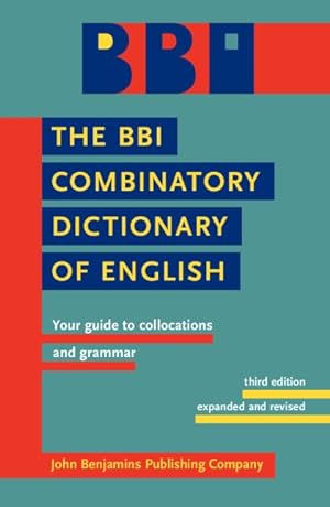 Imagen del vendedor de BBI COMBINATORY DICTIONAY OF ENGLISH : Your Guide to Collocations and Grammar a la venta por GreatBookPrices