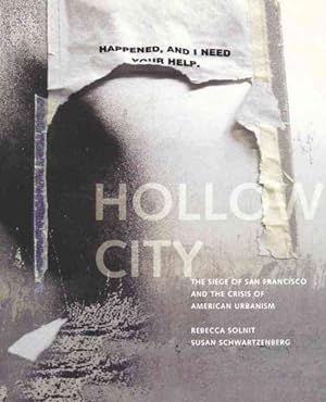 Image du vendeur pour Hollow City : The Siege of San Francisco and the Crisis of American Urbanism mis en vente par GreatBookPrices
