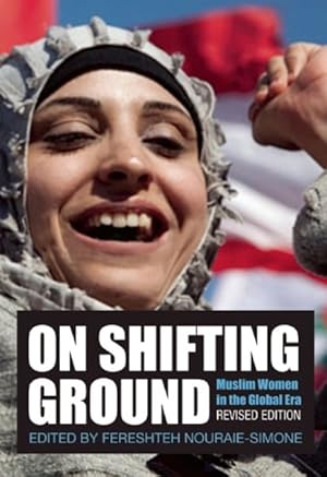 Seller image for On Shifting Ground : Muslim Women in the Global Era for sale by GreatBookPrices