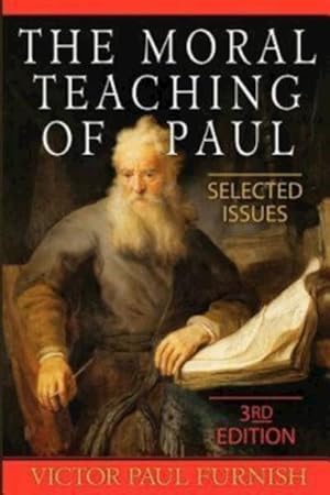 Immagine del venditore per Moral Teachings of Paul : Selected Issues venduto da GreatBookPrices