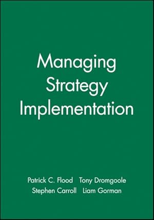 Immagine del venditore per Managing Strategic Implementation : An Organizational Behaviour Perspective venduto da GreatBookPrices