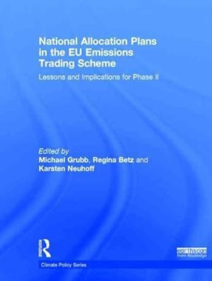 Seller image for National Allocation Plans in the EU Emissions Trading Scheme : Lessons and Implications for Phase II for sale by GreatBookPrices