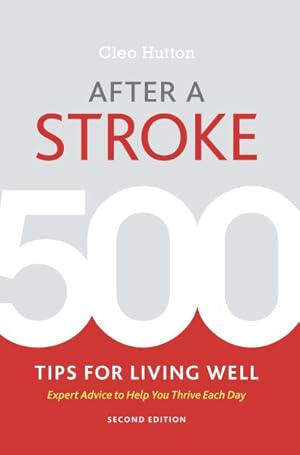 Imagen del vendedor de After a Stroke : 500 Tips for Living Well a la venta por GreatBookPrices