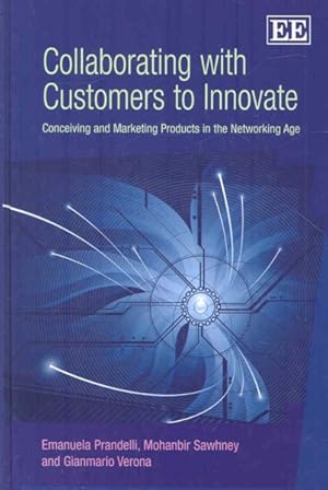 Seller image for Collaboration With Customers To Innovate : Conceiving and Marketing Products in the Networking Age for sale by GreatBookPrices