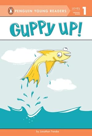 Seller image for Guppy Up! for sale by GreatBookPrices