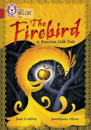 Bild des Verkufers fr Firebird: a Russian Folk Tale : Band 14/Ruby zum Verkauf von GreatBookPrices