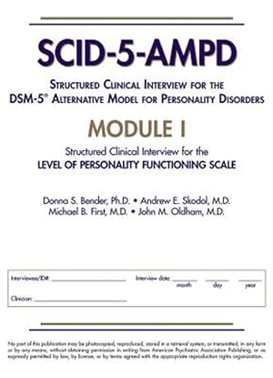 Immagine del venditore per Structured Clinical Interview for the Dsm-5 Alternative Model for Personality Disorders Scid-5-ampd Module I : Level of Personality Functioning Scale venduto da GreatBookPrices