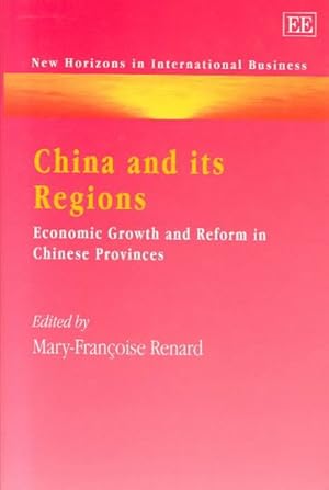 Bild des Verkufers fr China and Its Regions : Economic Growth and Reform in Chinese Provinces zum Verkauf von GreatBookPrices