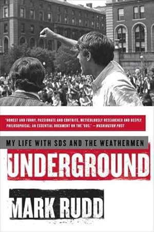 Immagine del venditore per Underground : My Life With SDS and the Weathermen venduto da GreatBookPrices