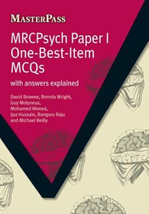 Seller image for MRCPsych Paper I One-Best-Item MCQs : With Answers Explained for sale by GreatBookPrices