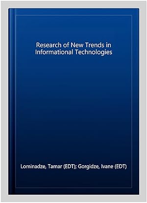 Imagen del vendedor de Research of New Trends in Informational Technologies a la venta por GreatBookPrices