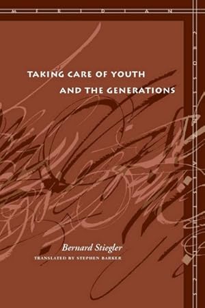 Seller image for Taking Care of Youth and the Generations for sale by GreatBookPrices