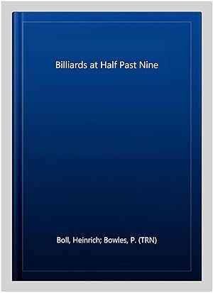 Bild des Verkufers fr Billiards at Half Past Nine zum Verkauf von GreatBookPrices