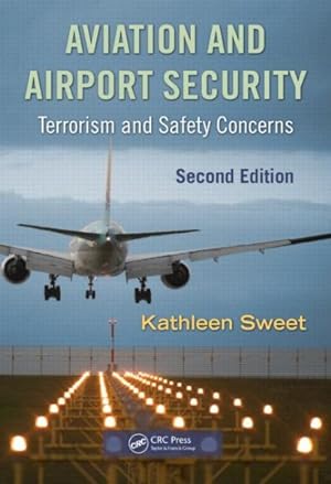 Seller image for Aviation and Airport Security, Terrorism and Safety Concerns for sale by GreatBookPrices