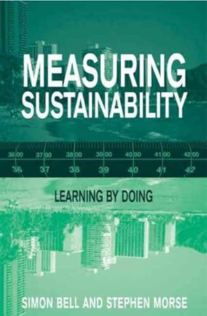 Immagine del venditore per Measuring Sustainability : Learning from Doing venduto da GreatBookPrices