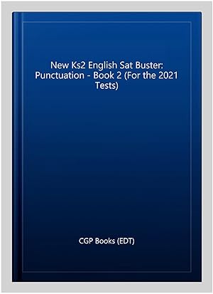 Image du vendeur pour New Ks2 English Sat Buster: Punctuation - Book 2 mis en vente par GreatBookPrices