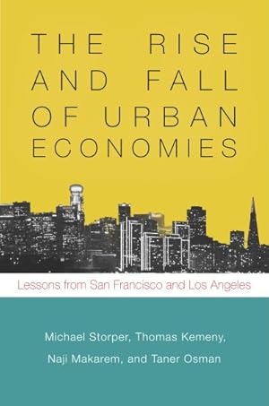 Imagen del vendedor de Rise and Fall of Urban Economies : Lessons from San Francisco and Los Angeles a la venta por GreatBookPrices