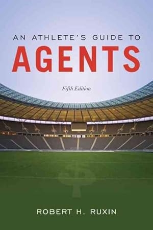 Bild des Verkufers fr Athlete's Guide to Agents zum Verkauf von GreatBookPrices
