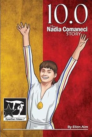 Seller image for 10.0: The Nadia Comaneci Story for sale by GreatBookPrices