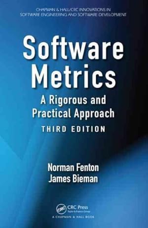 Imagen del vendedor de Software Metrics : A Rigorous and Practical Approach a la venta por GreatBookPrices