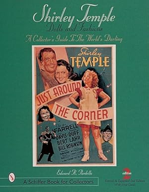 Seller image for Shirley Temple Dolls and Fashions : A Collector's Guide to the World's Darling for sale by GreatBookPrices