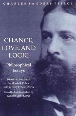 Imagen del vendedor de Chance, Love, and Logic : Philosophical Essays a la venta por GreatBookPrices