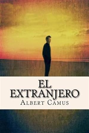 Seller image for El Extranjero/ The Stranger -Language: spanish for sale by GreatBookPrices