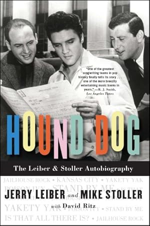 Imagen del vendedor de Hound Dog : The Leiber and Stoller Autobiography a la venta por GreatBookPrices